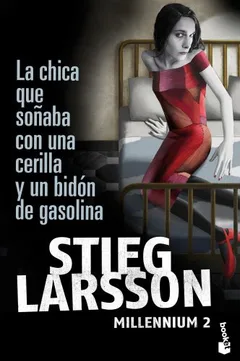 Cover of La chica que soñaba con una cerilla y un bidón de gasolina
