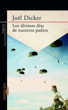 Cover of Los últimos días de nuestros padres